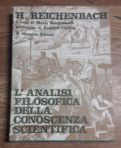 L'analisi Filosofica Della Conoscenza Scientifica H.Reichenbach 1968