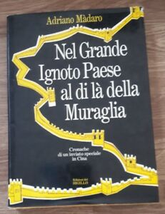Nel Grande Ignoto Paese Al Di La' Della Muraglia