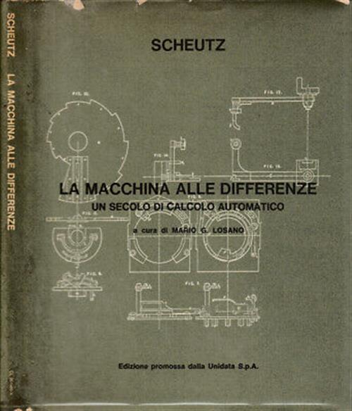Scheutz. La Macchina Alle Differenze. Un Secolo Di Calcolo Automatico