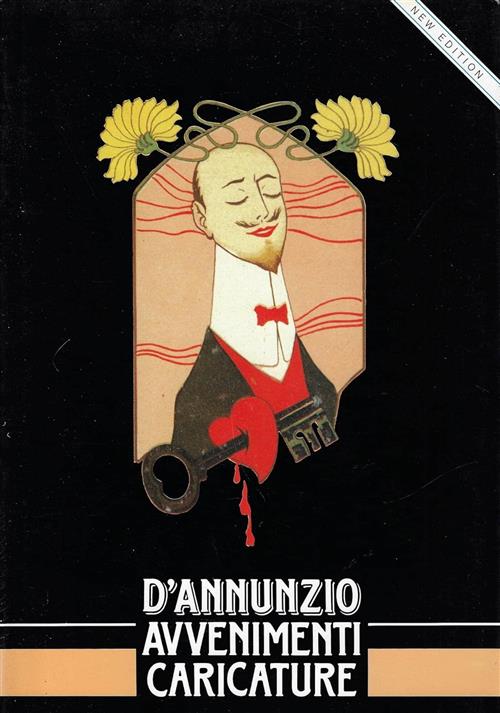 D'annunzio Avvenimenti Caricature Augusto Ferrara 1990