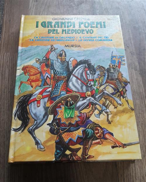I Grandi Poemi Del Medioevo Orlando Cid Nibelunghi Divina Commedia Giovanni Cr