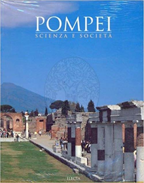 Pompei Scienza E Società