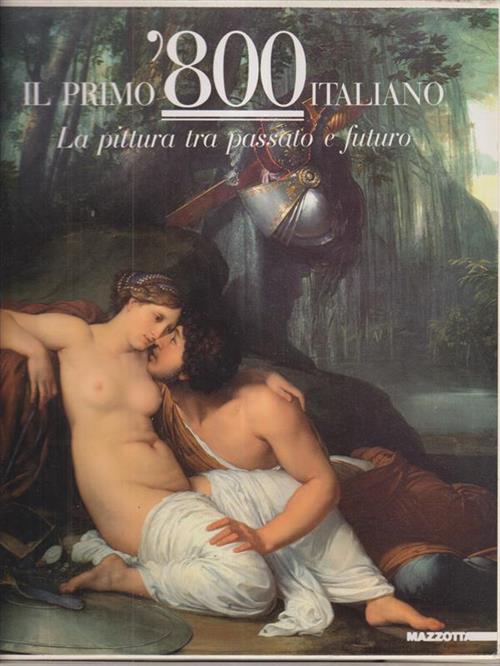 Il Primo 800 Italiano Il Secondo 800 Italiano