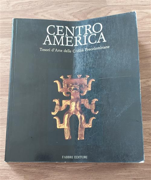 Centro America Tesori D'arte Delle Civiltà Precolombiane