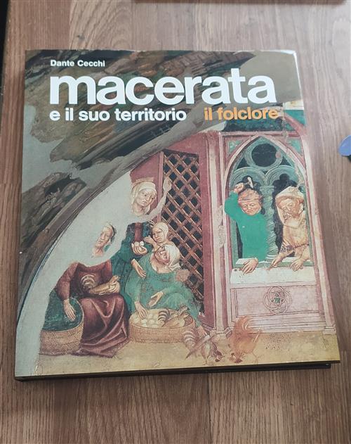 Macerata E Il Suo Territorio Il Folclore