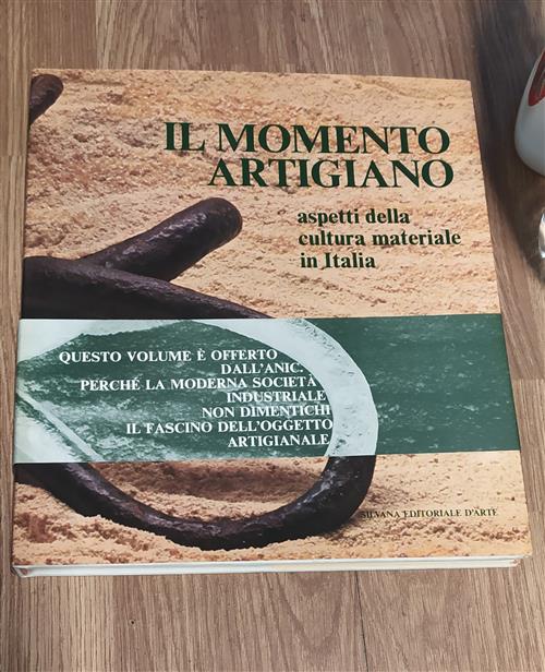 Il Momento Artigiano Aspetti Della Cultura Materiale In Italia