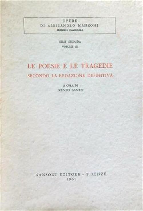 Le Poesie E Le Tragedie Secondo La Redazione Definitiva