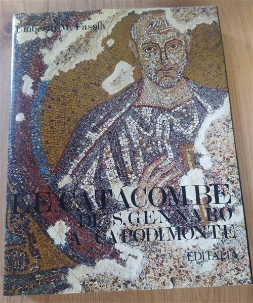 Le Catacombe Di S. Gennaro A Capodimonte Umberto M. Fasola Editalia 1975