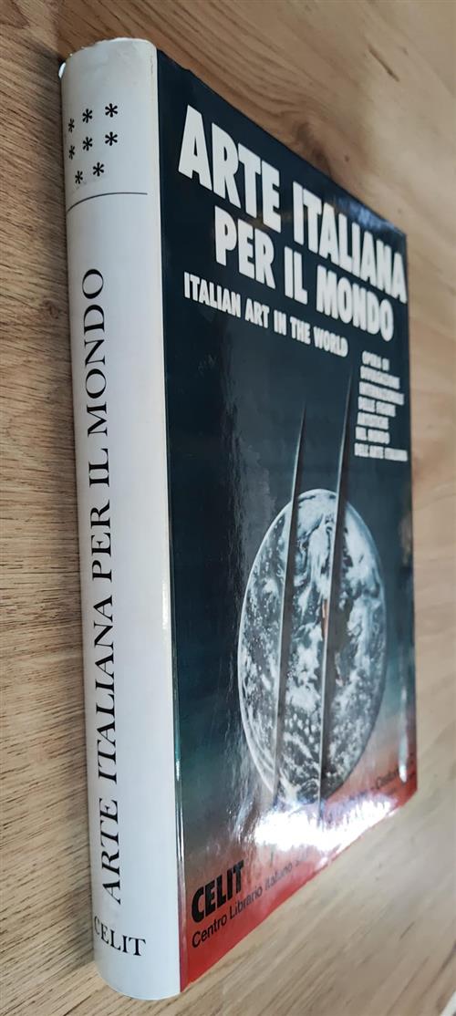 Arte Italiana Per Il Mondo. Volume 8. Italian Art In The World Mario Carbone,