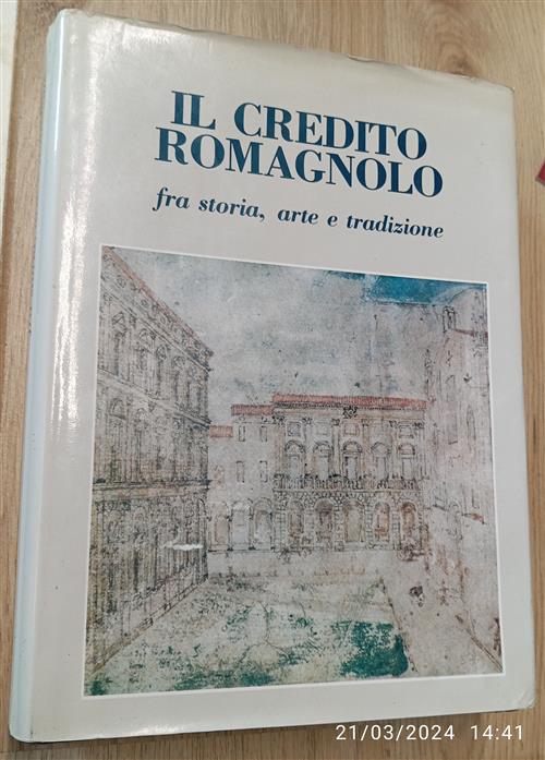 Il Credito Romagnolo Fra Storia, Arte E Tradizione