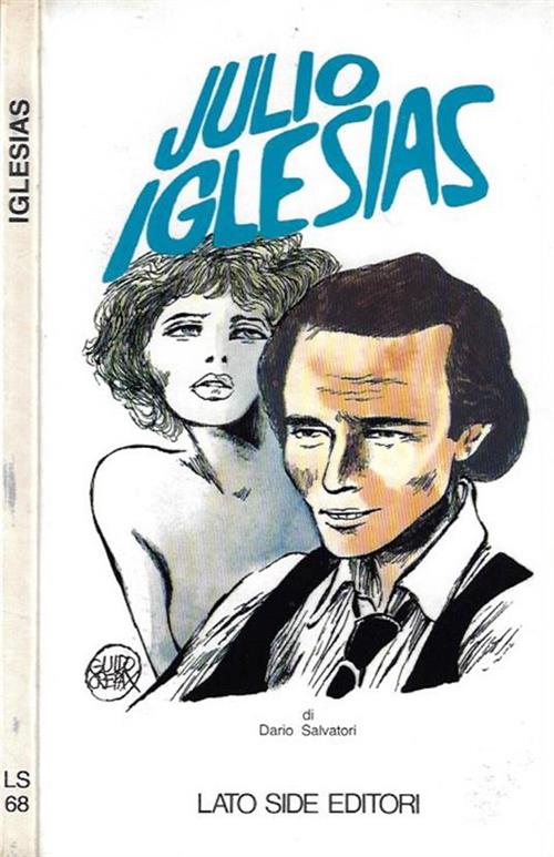 Julio Iglesias Dario Salvatori Lato Side Editori 1981