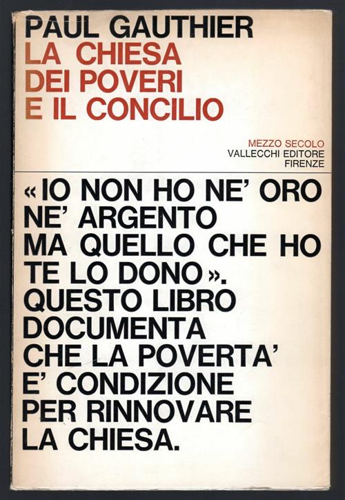 La Chiesa Dei Poveri E Il Concilio Paul Gauthier Vallecchi 1966