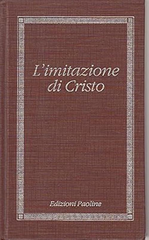 L'imitazione Di Cristo Tommaso Da Kempis, Ugo Nicolini Edizioni Paoline 1986