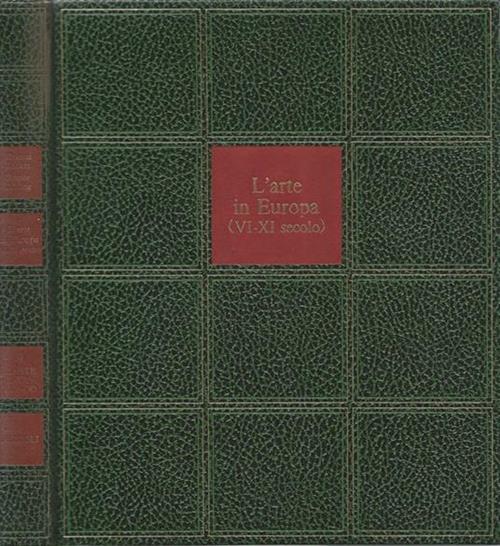 L'arte In Europa (Vi-Xi Secolo) N. 9 Magnus Backes, Regine Dolling Rizzoli 196