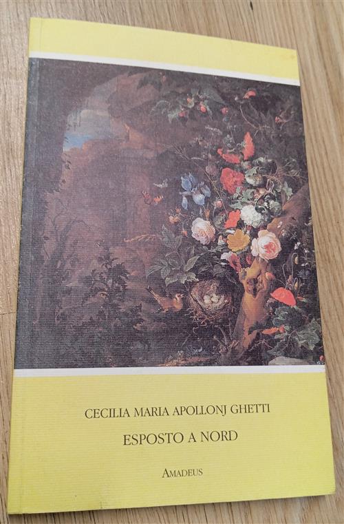 Esposto A Nord Cecilia Maria Apollonj Ghetti Amadeus 1994