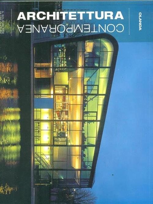 Architettura Contemporanea Olanda Il Sole 24 Ore 2009