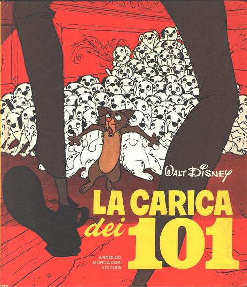 La Carica Dei 101 Walt Disney Arnoldo Mondadori 1983