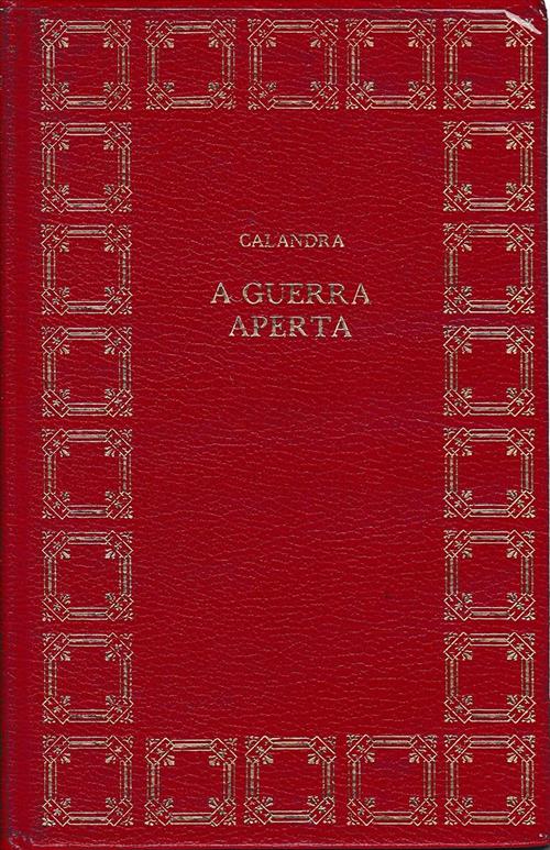 A Guerra Aperta. La Signora Di Riondino. La Marchesa Falconis Edoardo Calandra