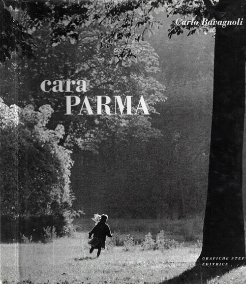 Cara Parma Carlo Bavagnoli Grafiche Step, Amilcare Pizzi 1961