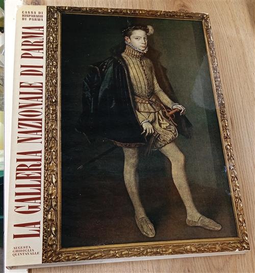 La Galleria Nazionale Di Parma Augusta Ghidigli Quintavalle Cassa Di Risparmio