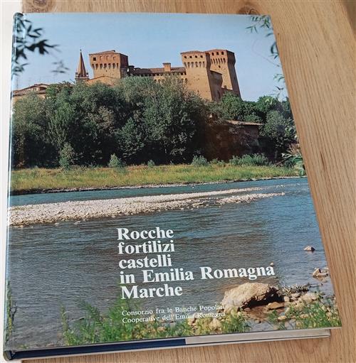 Rocche Fortilizi Castelli In Emilia Romagna Marche Giuseppe Adani Cobapo 1988