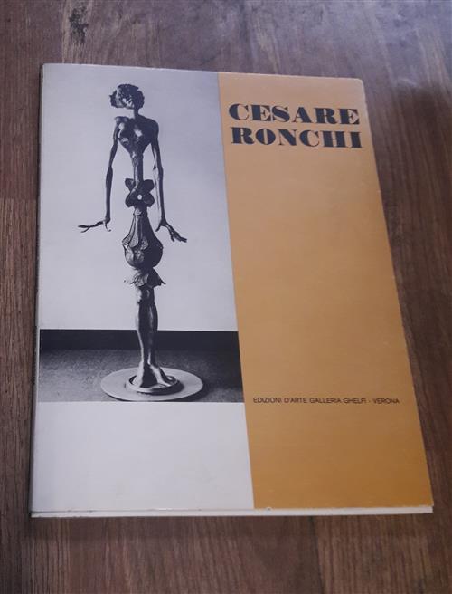 Cesare Ronchi Alfonso Gatto Arte Ghelfi 1976