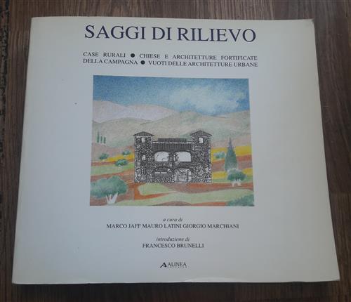 Saggi Di Rilievo Case Rurali Chiese E Architetture
