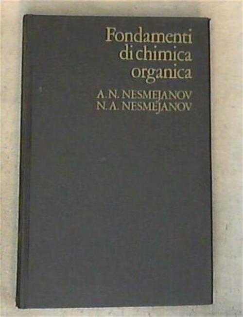 Fondamenti Di Chimica Organica Vol 4