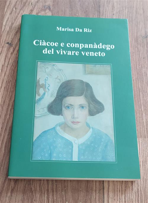 Ciacoe E Conpanadego Del Vivare Veneto