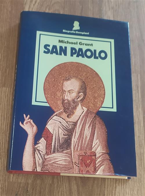 San Paolo. Biografie Michael Grant Bompiani 1985