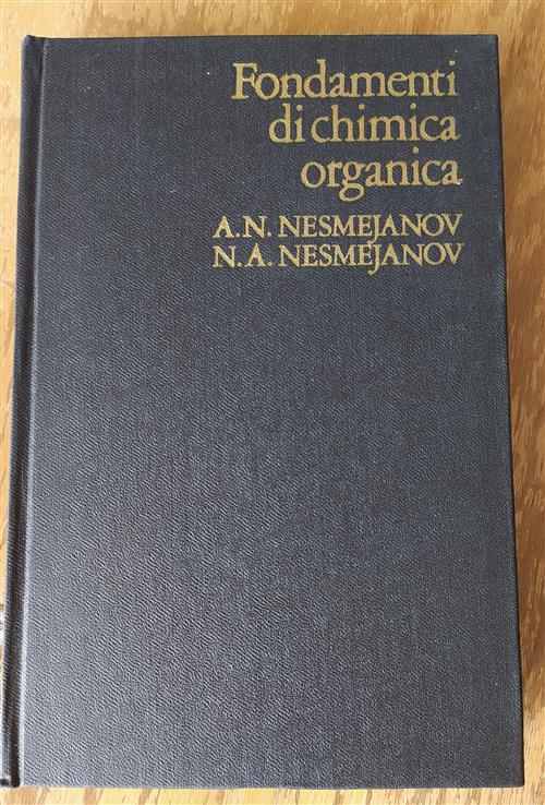 Fondamenti Di Chimica Organica. Volume 3