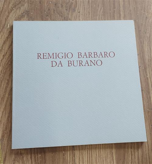 Remigio Barbaro Da Burano: Disegni E Sculture Antonio Niero Corbo E Fiore 1986