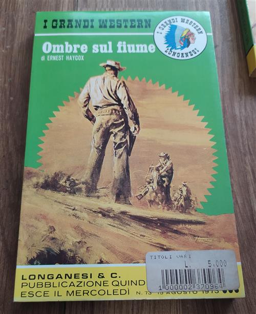 Ombre Sul Fiume. I Grandi Western