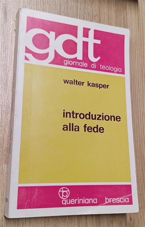 Introduzione Alla Fede. Giornale Di Teologia