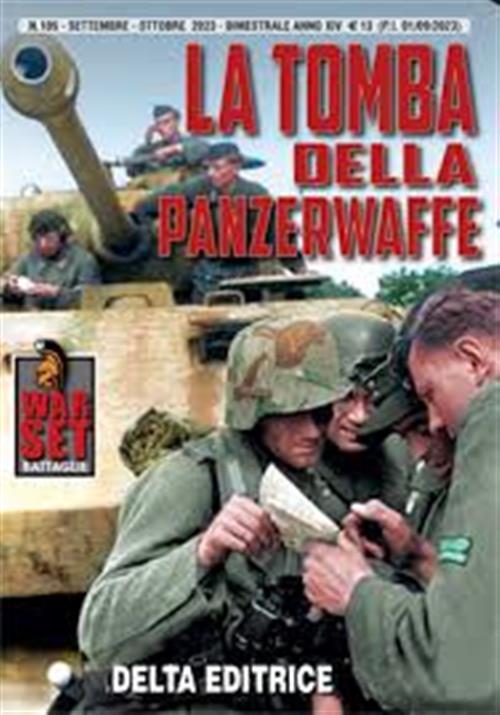 La Tomba Della Panzerwaffe Delta Editrice 2023