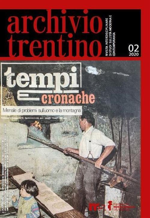 Archivio Trentino. Tempi Cronache. Rivista 02-2020 Laura Zanetti Fondazione Mu