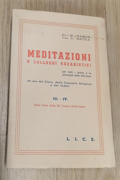 Meditazioni E Colloqui Eucaristici Per Tutti I Giorni: 3 Dalla Festa Della Ss.