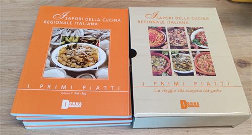 Sapori Della Cucina Regionale Italiana. I Primi Piatti. 6 Volumi E Indice Donn