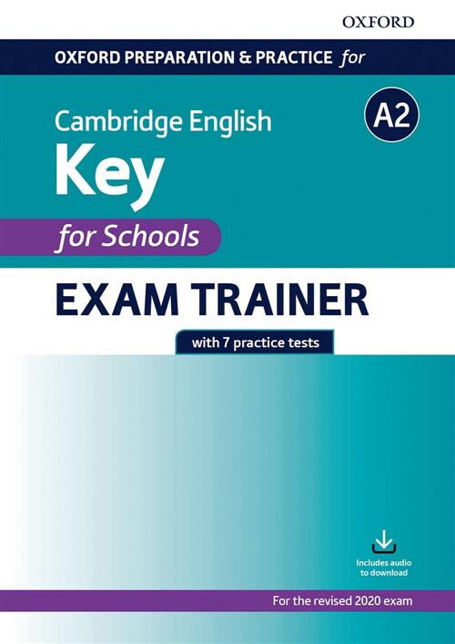 Oxford Preparation & Practice For Cambridge English. Key For Schools. Without