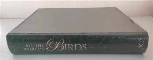 All The World's Birds: Buffon's Illustrated Natural History General And Particular Of Birds