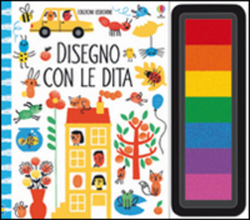 Disegno Con Le Dita. Ediz. Illustrata Fiona Watt Usborne 2015