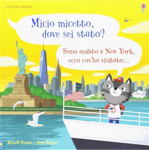 Micio Micetto Dove Sei Stato Russell Punter, Dan Taylor Usborne 2017