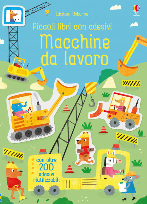 Macchine Da Lavoro. Piccoli Libri Con Adesivi. Ediz. A Colori Hannah Watson Us