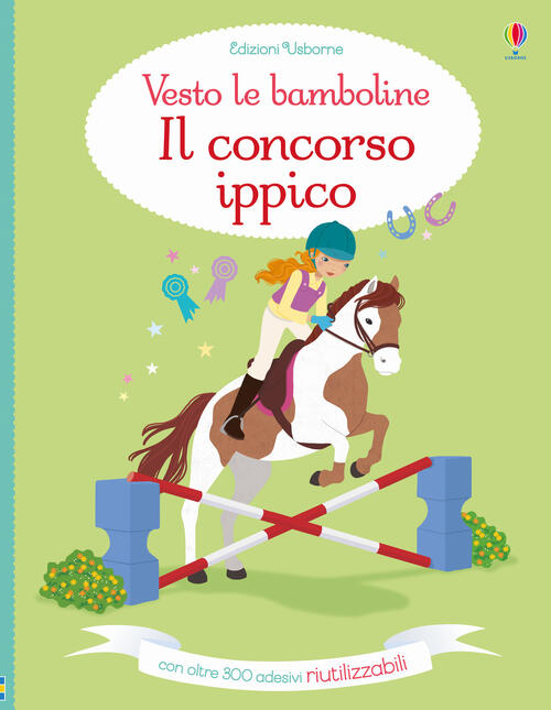 Il Concorso Ippico. Vesto Le Bamboline. Con Adesivi. Ediz. A Colori Lucy Bowma