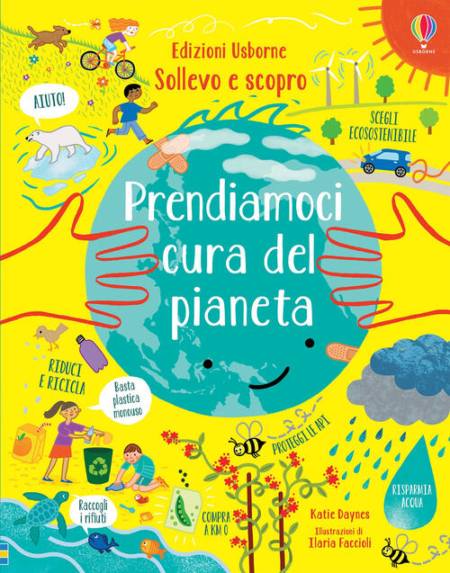 Prendiamoci Cura Del Pianeta Katie Daynes Usborne 2020