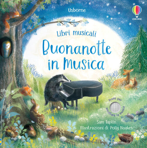 Buonanotte In Musica. Libri Musicali. Ediz. A Colori Sam Taplin Usborne 2022
