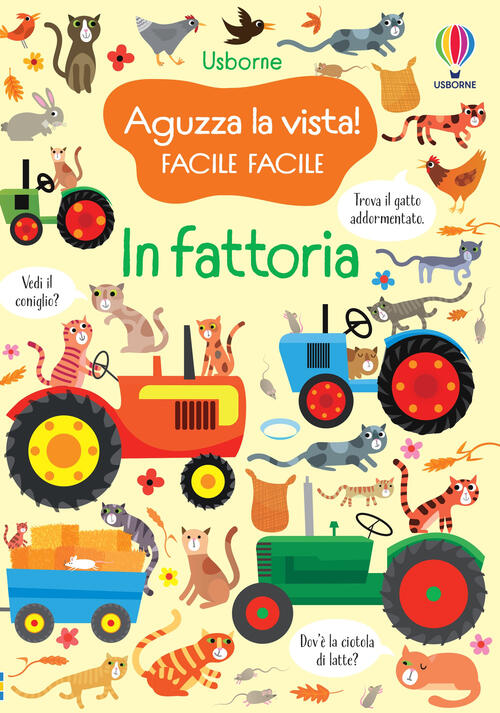 In Fattoria. Aguzza La Vista! Facile Facile. Ediz. A Colori Kirsteen Robson Us
