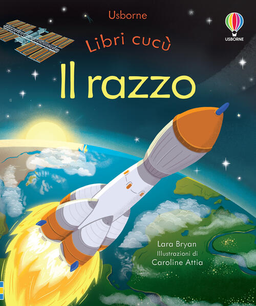 Il Razzo. Libri Cucu Lara Bryan Usborne 2022