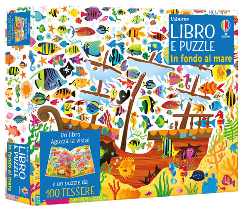 In Fondo Al Mare. Libro E Puzzle. Ediz. A Colori Kirsteen Robson Usborne 2023