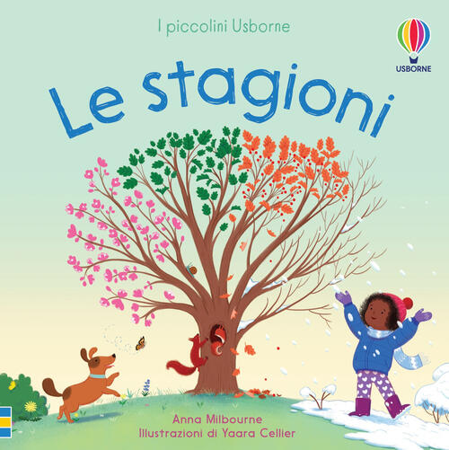 Le Stagioni. I Piccolini. Ediz. A Colori Anna Milbourne Usborne 2023
